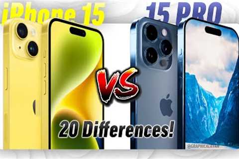iPhone 15 vs iPhone 15 Pro - 20 Major Differences!