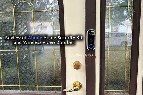 Review of Abode Home Security Kit and Wireless Video Doorbell