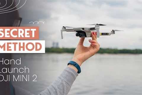 You DIDN''T Know About This Hand Launching Trick - DJI Mini 2