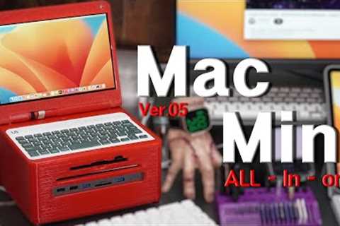 Creating Mac Mini All-In-One Ver.05