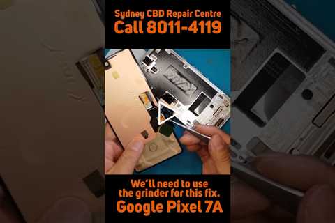 We'll need to file this corner off... [GOOGLE PIXEL 7A] | Sydney CBD Repair Centre #shorts