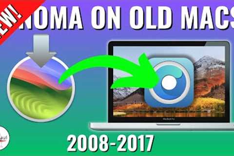 Install macOS Sonoma on Unsupported Macs [2008-2017] with OCLP!