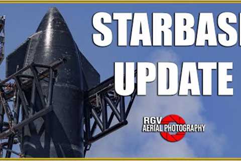 4 Articles at Massey''s! | Starbase Flyover Update Episode 19