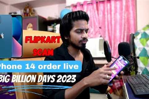 iPhone 14 in Flipkart BBD 2023 | Live Order | SALE SCAM | Fake pricing Rs. 49,999 #bbdsale