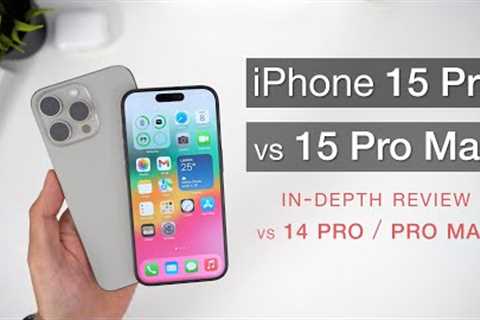 iPhone 15 Pro / Pro Max In-Depth Review (vs 14 Pro / Pro Max)