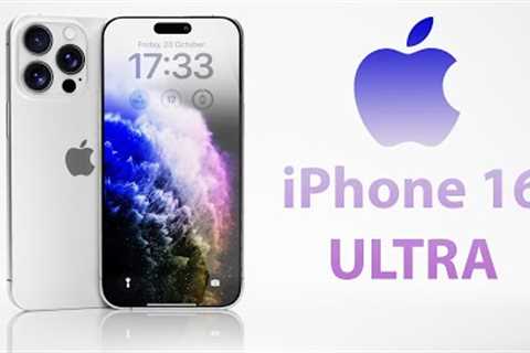 iPhone 16 ULTRA Release Date and Price – 3 BIG UPGRADES COMING!