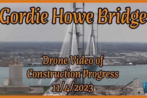 Gordie Howe Bridge - Drone Construction Update - 11/4/23