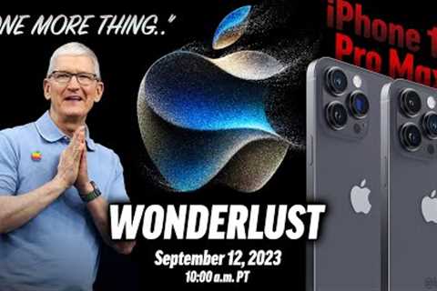 Apple’s iPhone 15 Event - 20 New Last Minute LEAKS!