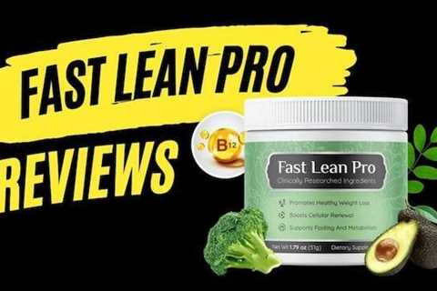 Fast Lean Pro Reviews (FAKE or LEGIT) Don’t Buy Before You See This [Consumer Reports]