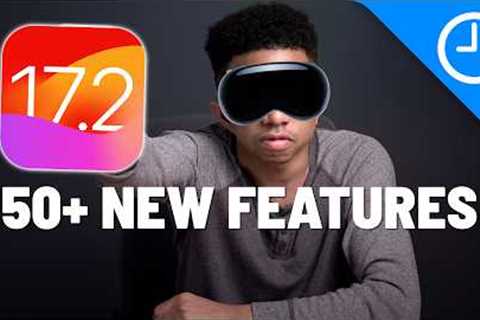 iOS 17.2: What''s New? 50+ Changes & Features!