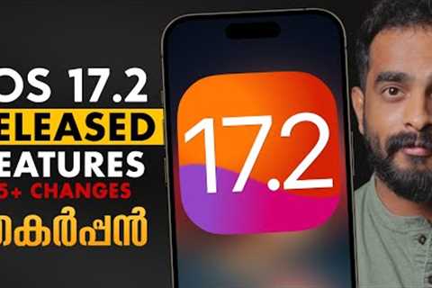iOS 17.2 Released What''s New!- in Malayalam