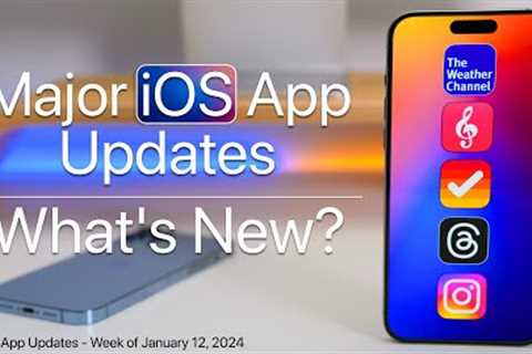Major New iOS App Updates - What''s New?