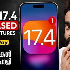 iOS 17.4 Released What''s New | Tap to Pay on iPhone | Sideloading | Malayalam | Milan Thomas