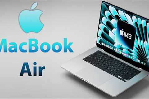MacBook Air 2024 Release Date and Price -  M3 Model LAUNCH LEAK!