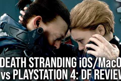 Death Stranding iPhone 15 Pro/Apple Mac vs PlayStation 4/PC - DF Tech Review
