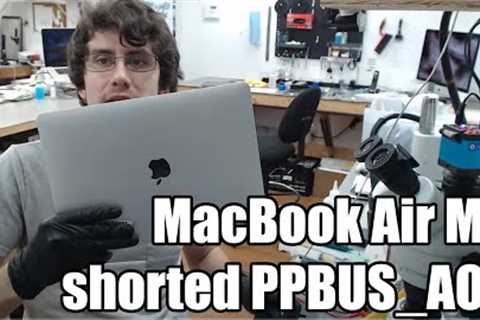2020 MacBook Air M1 shorted PPBUS_AON repair