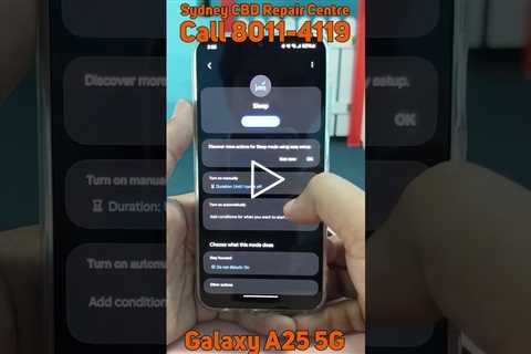 Make your phone go on sleep mode for you to rest [SAMSUNG GALAXY A25 5G] | Sydney CBD Repair Centre