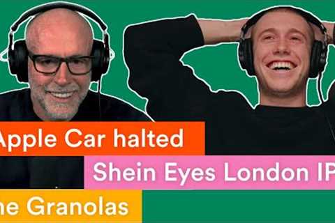 What Killed the Apple Car? Shein Eyes a London IPO, and The Granolas | Prof G Markets