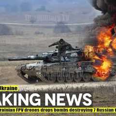 Brutally (Apr 20 2024) Ukrainian FPV drones drops bombs destroying 7 Russian tanks near Avdiivka