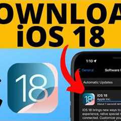 How to Install iOS 18 - Download and Update to iOS 18 on iPhone