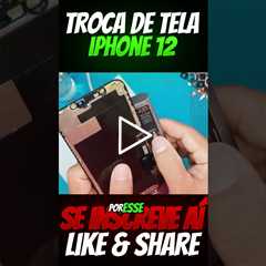 iPhone 12 com Tela Quebrada? Veja o Passo a Passo do Conserto!