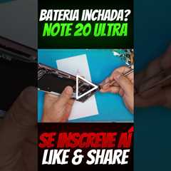 Samsung Note 20 Ultra com Bateria Estufada: Vale a Pena Consertar?