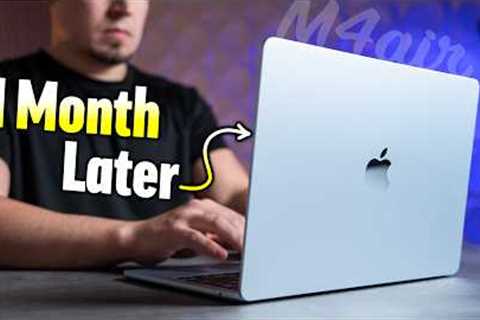 M4 MacBook Air One Month Review - Best Upgrade since M1?