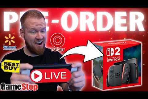 Trying to Pre-Order A Nintendo Switch 2 Tonight LIVE! (Best Buy, Walmart, Target!)