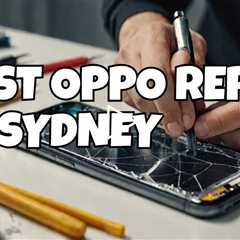 Cracked OPPO Phone Screen? Here's the Best Repair Shop in Sydney CBD