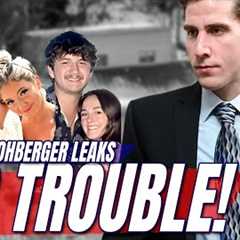 Bryan Kohberger Leaks... BIG TROUBLE!
