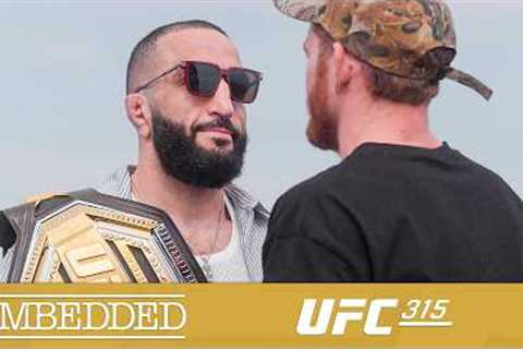 UFC 315 Embedded: Vlog Series - Episode 2