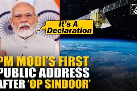 PM Modi’s first public address (Recorded yesterday) after India’s military action against Pakistan