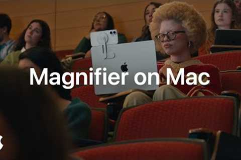 Magnifier on Mac | Apple