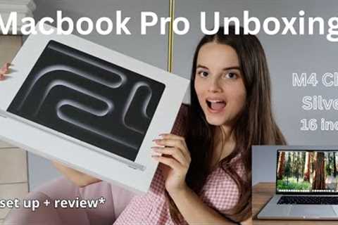 MacBook Pro Unboxing Setup and Review // M4 Chip, 16-inch, Silver