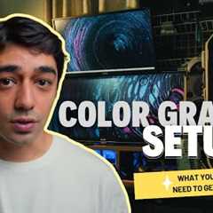 Color Grading Gear Guide – What You Actually Need to Get Started