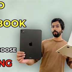 MacBook vs Ipad For students | What Should you Buy ?