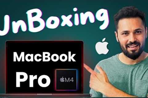 MacBook Pro M4 Unboxing & First Look 🔥 | Apple M4 VS Apple M2