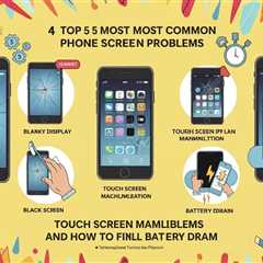 Top 5 Most COMMON Phone Screen Problems and How to Fix Them