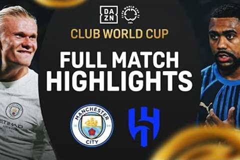 Al Hilal STUNS Manchester City 4-3! | 2025 FIFA Club World Cup Highlights