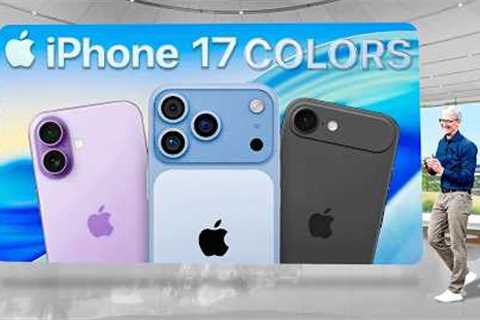 EVERY iPhone 17 Colors Just LEAKED and They Look AWESOME! iPhone 17 Pro Max, 17 Air & 17