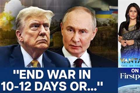 Trump''s 12-Day Ultimatum to Putin: Ceasefire or Sanctions | Vantage with Palki Sharma | N18G