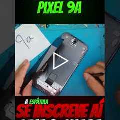 💔 Google Pixel 9a com a TELA QUEBRADA! Veja o Conserto Surpreendente!