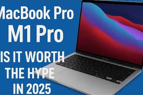 Refurbished MacBook Pro M1 Pro: Is It Worth the Hype in 2025?