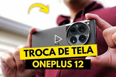 OnePlus 12 com a Tela Quebrada: O Conserto Surpreendente que Devolveu a Vida ao Celular!