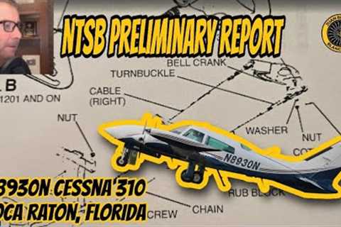 NTSB Preliminary Report C-310 Rudder Hard Over Crash Boca Raton N8930N