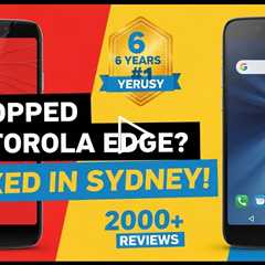 Dropped Motorola Edge Screen Replacement – Who Is the Best in Sydney This Spring?