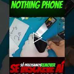 😱 Nothing Phone 2a com a TELA QUEBRADA! Veja o Conserto Incrível!