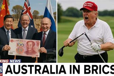 China''s Triumph: Australia Switches to Yuan and Joins BRICS