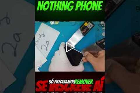 😱 Nothing Phone 2a com a TELA QUEBRADA! Veja o Conserto Incrível!