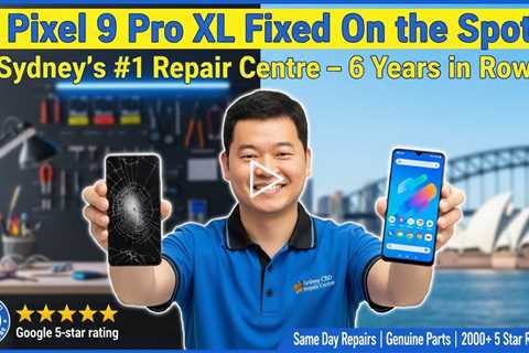 Dropped Google Pixel 9 Pro XL Screen? Get It Fixed On the Spot in Sydney!